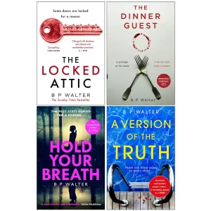 B P Walter Collection 4 Books Set (The Locked Attic, The Dinner Guest)