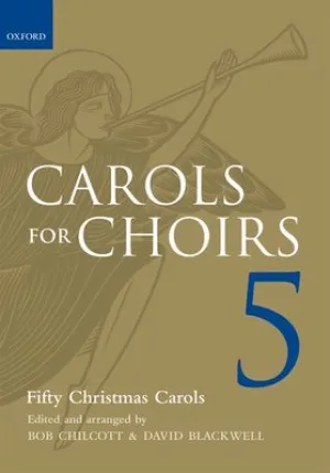 CAROLS FOR CHOIRS 5 FIFTY CHRISTMAS CAROLS