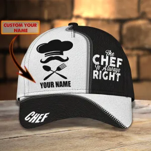 Chef Is Always Right - Personalized Name Cap - Nmd 23